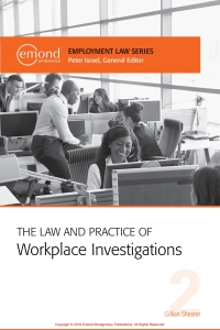the law and practice of workplace investigations 1st edition gillian shearer 1772551082, 9781772551082
