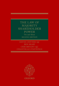 the law of majority shareholder power 2nd edition david chivers qc, ben shaw, ceri bryant qc, chantelle