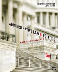 administrative law and politics 5th edition christine b. harrington, lief h. carter 145224040x, 9781452240404