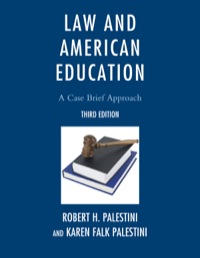Law And American Education A Case Brief Approach