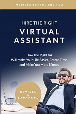 hire the right virtual assistant how the right va will make your life easier create time and make you more