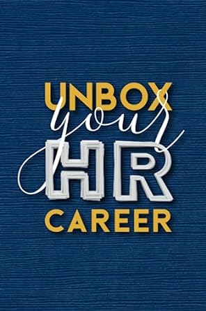 unbox your hr career transform your consulting game and grow your financial tentacles in the hr space 1st