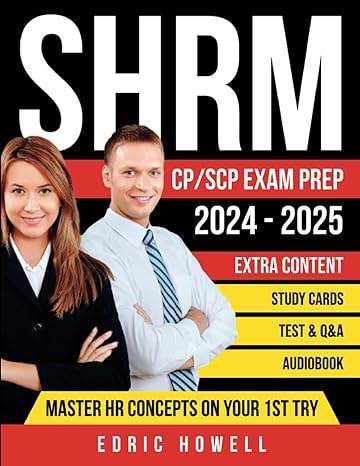 shrm cp/scp exam prep 2024 2025 master hr concepts on your 1st try qanda tests study cards extra content 1st