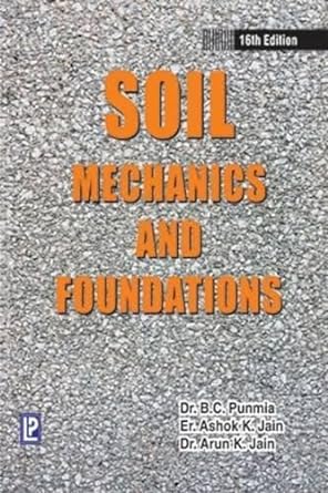 soil mechanics and foundations 16th edition ashok kumar jain ,anil k. jain 8170087910, 978-8170087915