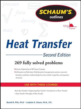 schaum s outline of heat transfer 2nd edition donald pitts, leighton sissom 0071764291, 978-0071764292