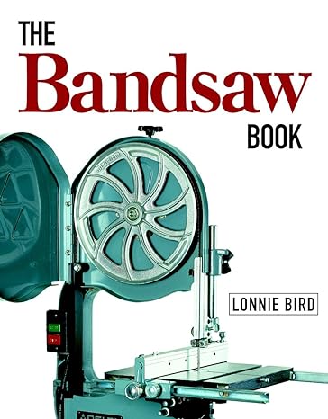 the bandsaw book 1st edition lonnie bird 1561582891, 978-1561582891