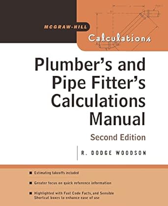 plumber s and pipe fitter s calculations manual 2nd edition r. woodson 0071448683, 978-0071448680