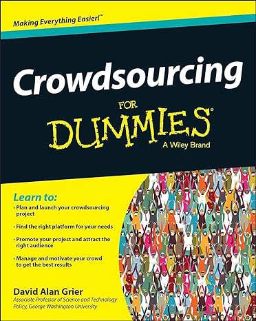 crowdsourcing for dummies 1st edition david alan grier 1119940400, 978-1119940401