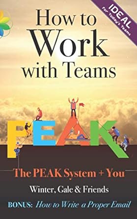 how to work with teams including how to write a proper email 1st edition bryce maynard winter ,terry gale