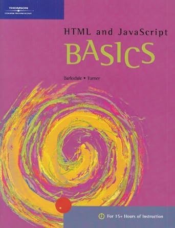 html and javascript basics 1st edition karl barksdale b011dakecy