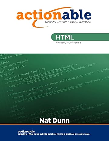 html a webucator guide 1st edition nat dunn ,dave dunn 1951959000, 978-1951959005