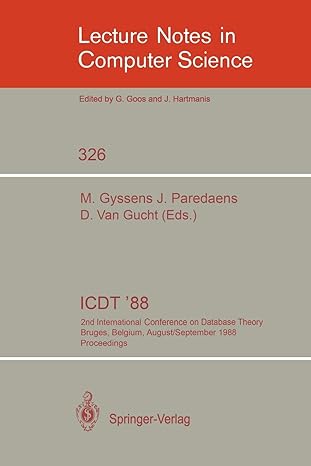 icdt 88 2nd international conference on database theory bruges belgium august 31 september 2 1988 proceedings