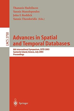 advances in spatial and temporal databases 8th international symposium sstd 2003 santorini island greece july