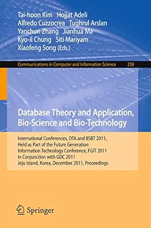 database theory and application bio science and bio technology international conferences dta and bsbt 2011