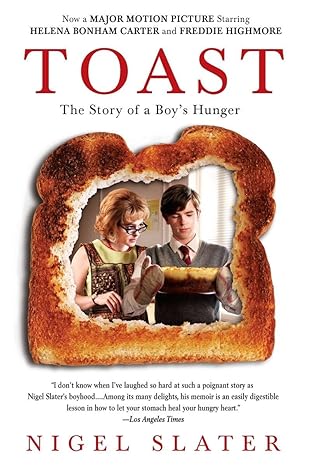 toast the story of a boys hunger 1st edition nigel slater 1592407064, 978-1592407064