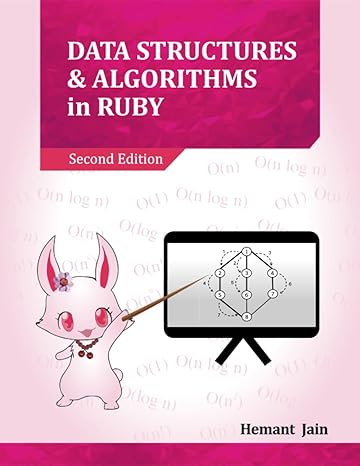 data structures and algorithms in ruby 1st edition hemant jain b0b3f2bz9m, 979-8834777793