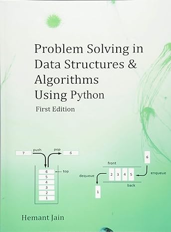 problem solving in data structures and algorithms using python programming interview guide 1st edition hemant