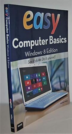 easy computer basics windows 8 edition 1st edition michael miller 0789750058, 978-0789750051