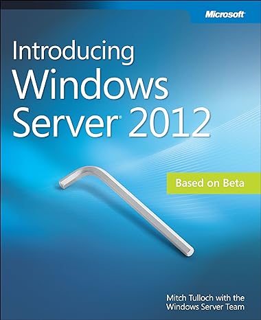 introducing windows server 2012 based on beta 1st edition mitch tulloch 0735666792, 978-0735666795