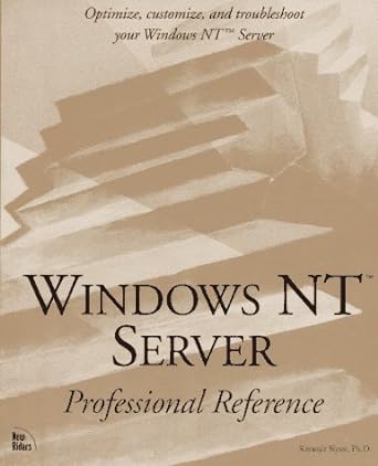 windows nt server professional reference 1st edition ph d siyan, karanjit s 1562054813, 978-1562054816