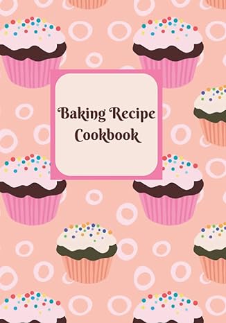 baking recipe cookbook 1st edition rosie marie b0b92qyx5q