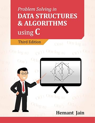 problem solving in data structures and algorithms using c 1st edition hemant jain 935620280x, 978-9356202801