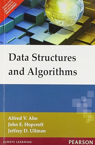 data structures and algorithms 1st edition alfred v aho , john e hopcroft , jeffrey d ullman 8177588265,