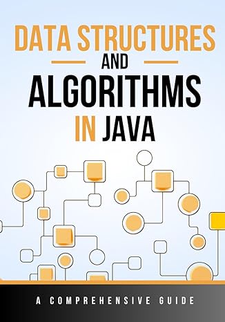 data structures and algorithms in java a comprehensive guide 1st edition maxwell rivers 979-8863071657