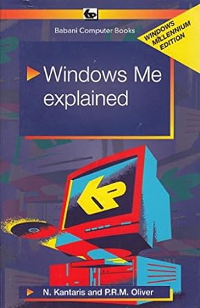 windows me explained 1st edition noel kantaris ,p r m oliver 0859344932, 978-0859344937