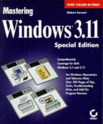 mastering windows 3.11 special edition 2nd edition robert cowart 0895888424, 978-0895888426