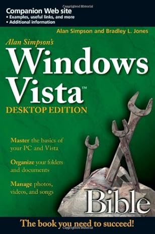 windows vista desktop edition master the basics of your pc and vista 1st edition alan simpson ,bradley l