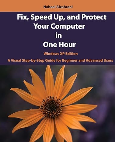 fix speed up and protect your computer in one hour windows xp edition 1st edition nabeel alzahrani