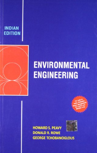 environmental engineering 1st edition howard s. peavy george tchobanoglous donald r. rowe 9351340260,