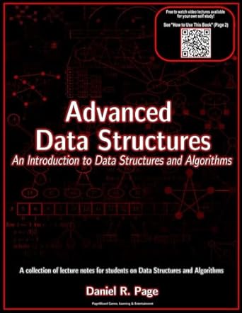 advanced data structures an introduction to data structures and algorithms 1st edition dr. daniel r. page