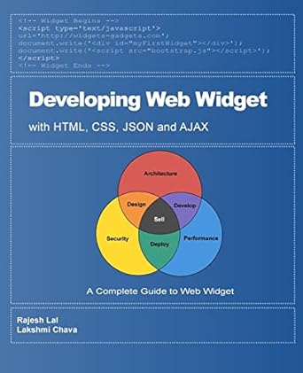 developing web widget with html css json and ajax a complete guide to web widget 1st edition rajesh lal