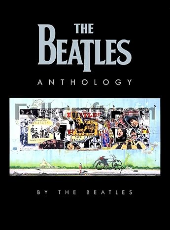 the beatles anthology 1st edition beatles ,john lennon ,paul mccartney ,george harrison ,ringo starr