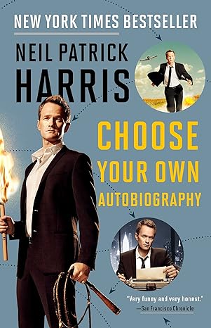 neil patrick harris choose your own autobiography 1st edition neil patrick harris 0385347014, 978-0385347013