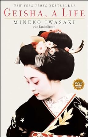geisha a life 1st edition mineko iwasaki ,rande brown 0743444299, 978-0743444293