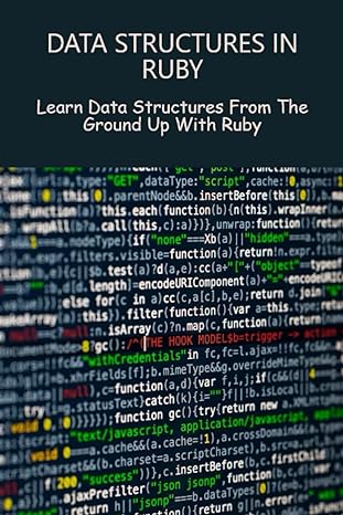 data structures in ruby learn data structures from the ground up with ruby 1st edition eugenio frison