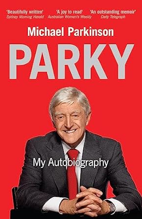 parky my autobiography 1st edition michael parkinson 0340961678, 978-0340961674