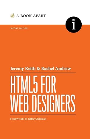 html5 for web designers 2nd edition jeremy keith ,rachel andrew 1952616530, 978-1952616532