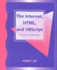 the internet html and vbscript 1st edition forest lin 1576760146, 978-1576760147