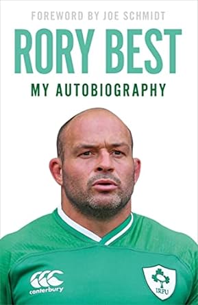 my autobiography 1st edition rory best 152936244x, 978-1529362442