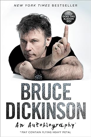 what does this button do an autobiography 1st edition bruce dickinson 0062468146, 978-0062468147