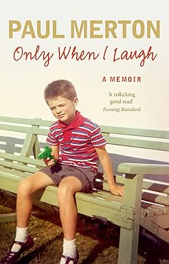 only when i laugh my autobiography 1st edition paul merton 0091949343, 978-0091949341