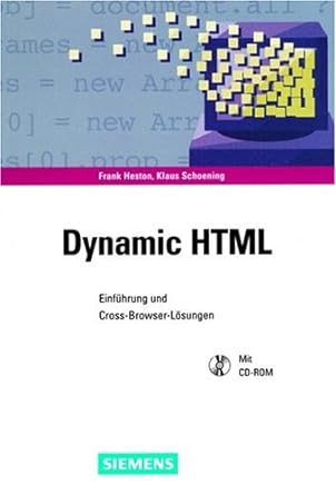 dynamic html einfuhrung und cross browser losungen 1st edition frank heston ,klaus schoening 3895781223,