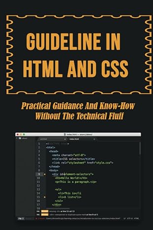 guideline in html and css practical guidance and know how without the technical fluff 1st edition ashton