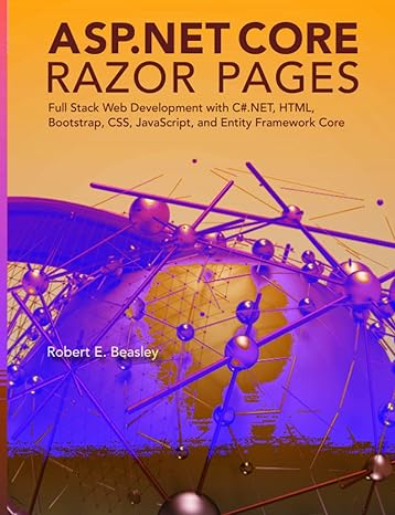 asp net core razor pages full stack web development with c# net html bootstrap css javascript and entity