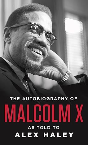 the autobiography of malcolm x 1st edition alex haley and attallah shabazz malcolm x 0345902335,