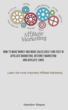 affiliate marketing how to make money and make sales easily and fast in affiliate marketing internet